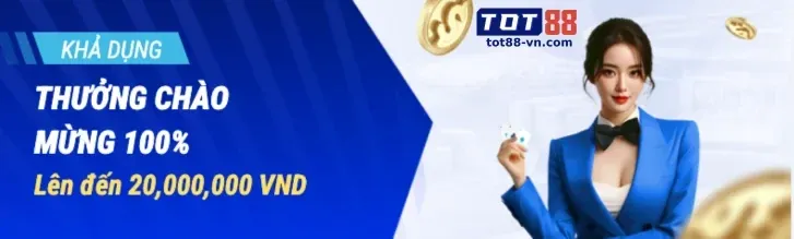 Thưởng chào mừng dun88